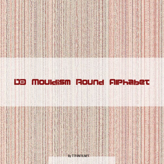 D3 Mouldism Round Alphabet example